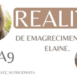 Reality do Emagrecimento da Elaine #dia9