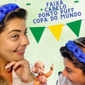 Faixa de Cabelo de Croche Brasil | Passo a Passo| Como fazer ponto puff | Suellen Pontes Tutorial