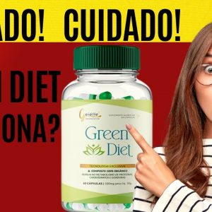 ðŸŸ¥Green Diet suplemento para emagrecer! Green Diet funciona?Green Diet dÃ¡ resultados?