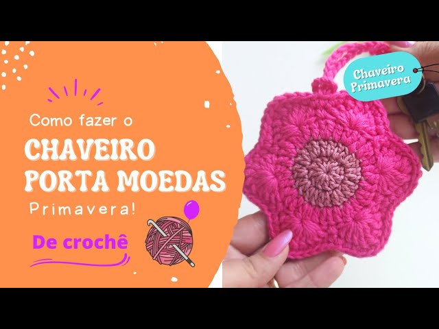 Como fazer chaveiro porta moedas de crochê de flor